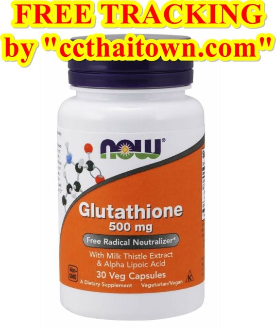 NOW FOODS GLUTATHIONE 500 mg 30 Veg CAPS MADE IN USA by "www.ccthaitown.com"