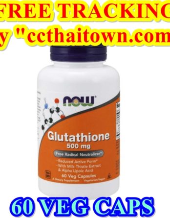 60 Veg CAPS NOW FOODS GLUTATHIONE 500mg WHITENING SKIN PILLS (MADE IN USA) by "www.ccthaitown.com"